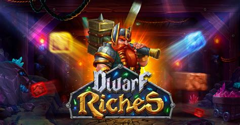 Dwarf Riches Review 2024
